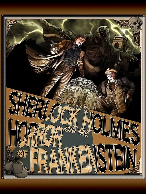 Title details for Sherlock Holmes and The Horror of Frankenstein by Luke Kuhns - Available